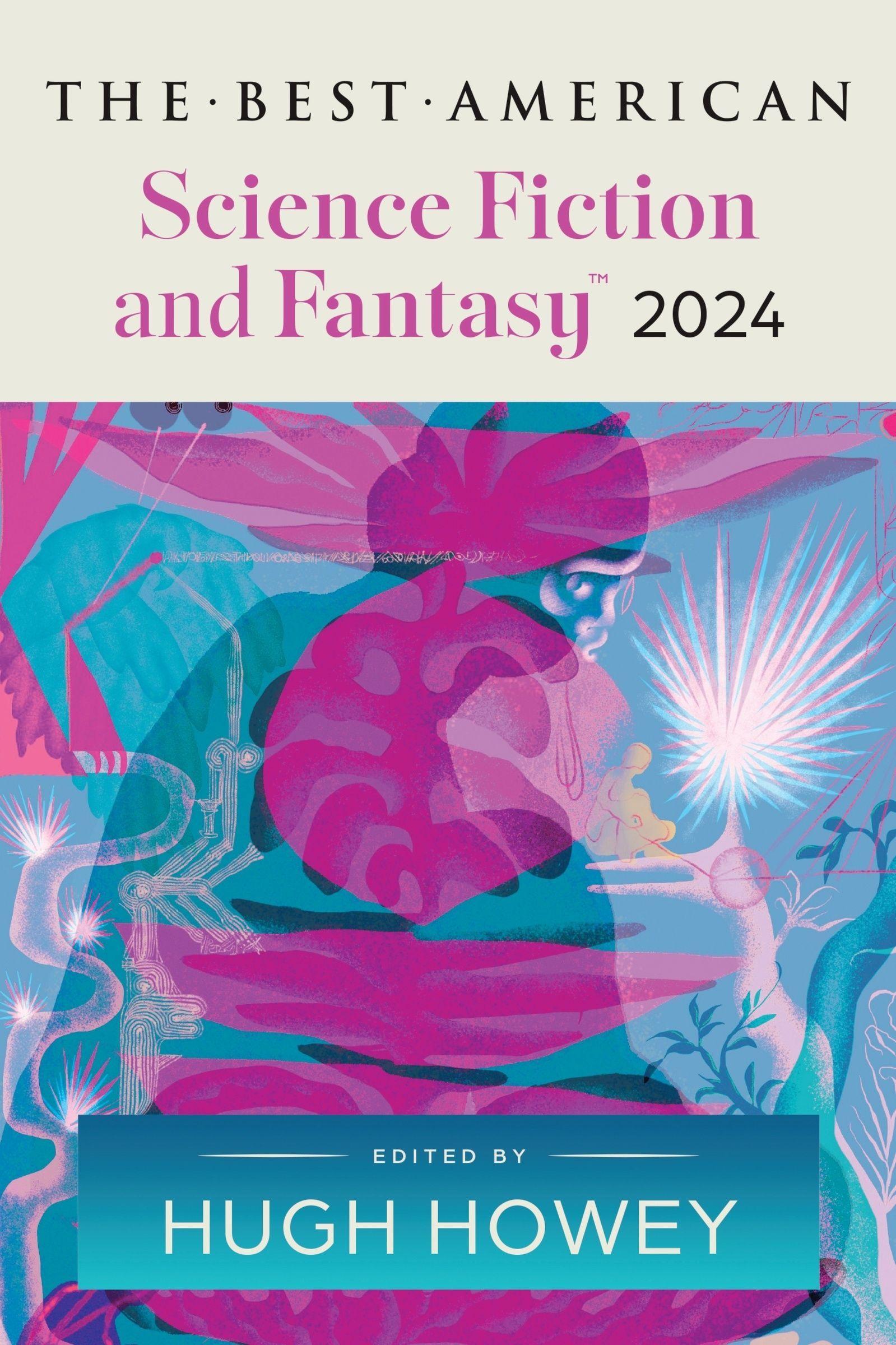 Best American Science Fiction and Fantasy 2024 