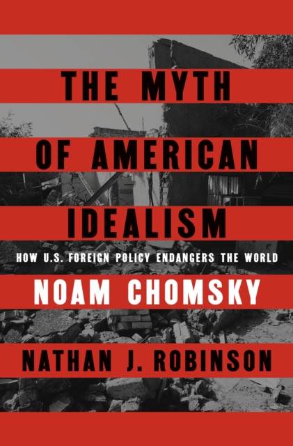 The Myth of Ameriican Idealism