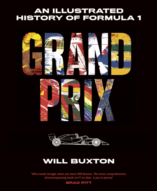 Grand Prix An Illustrated History of Formula 1