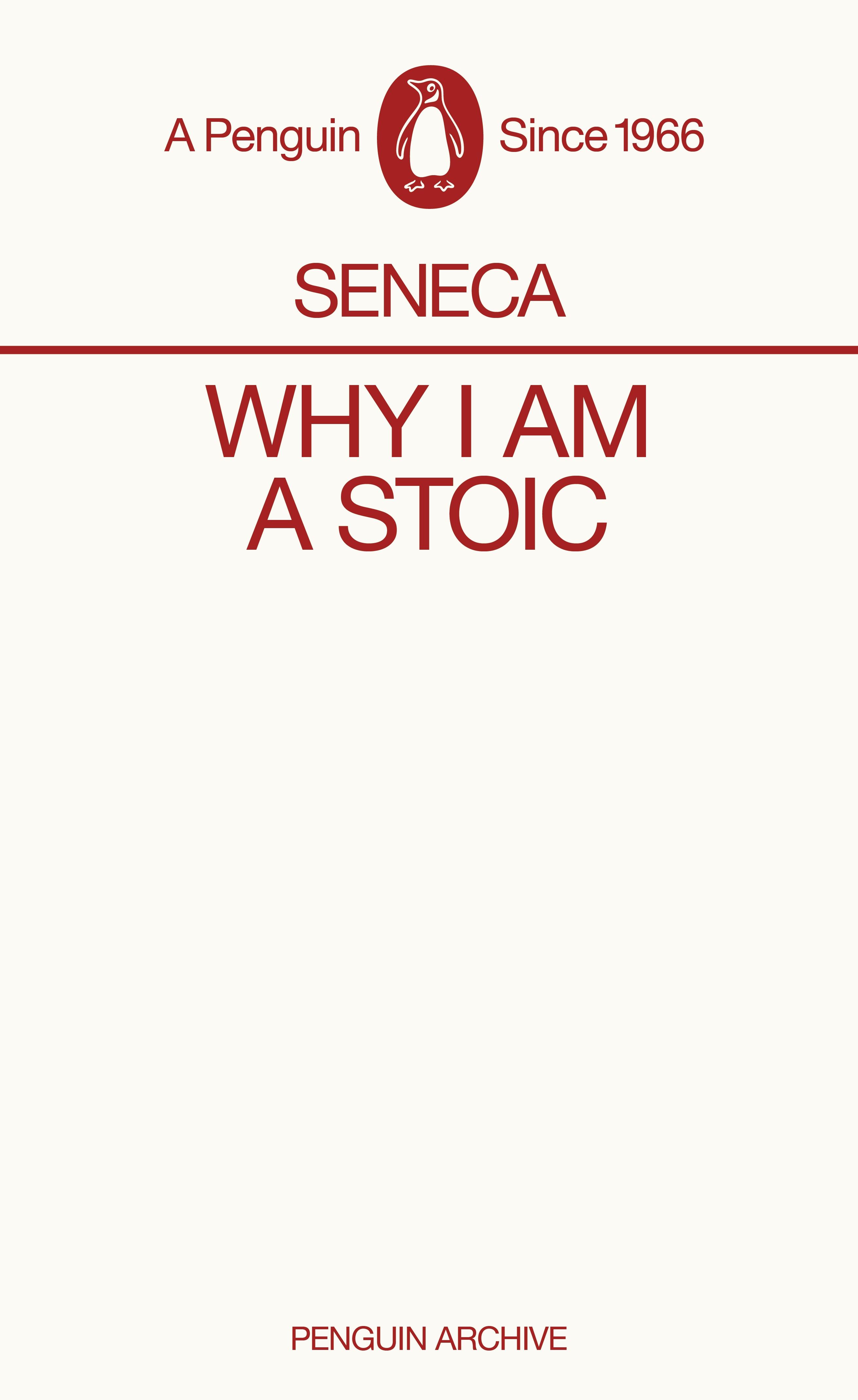 Why I am a Stoic 