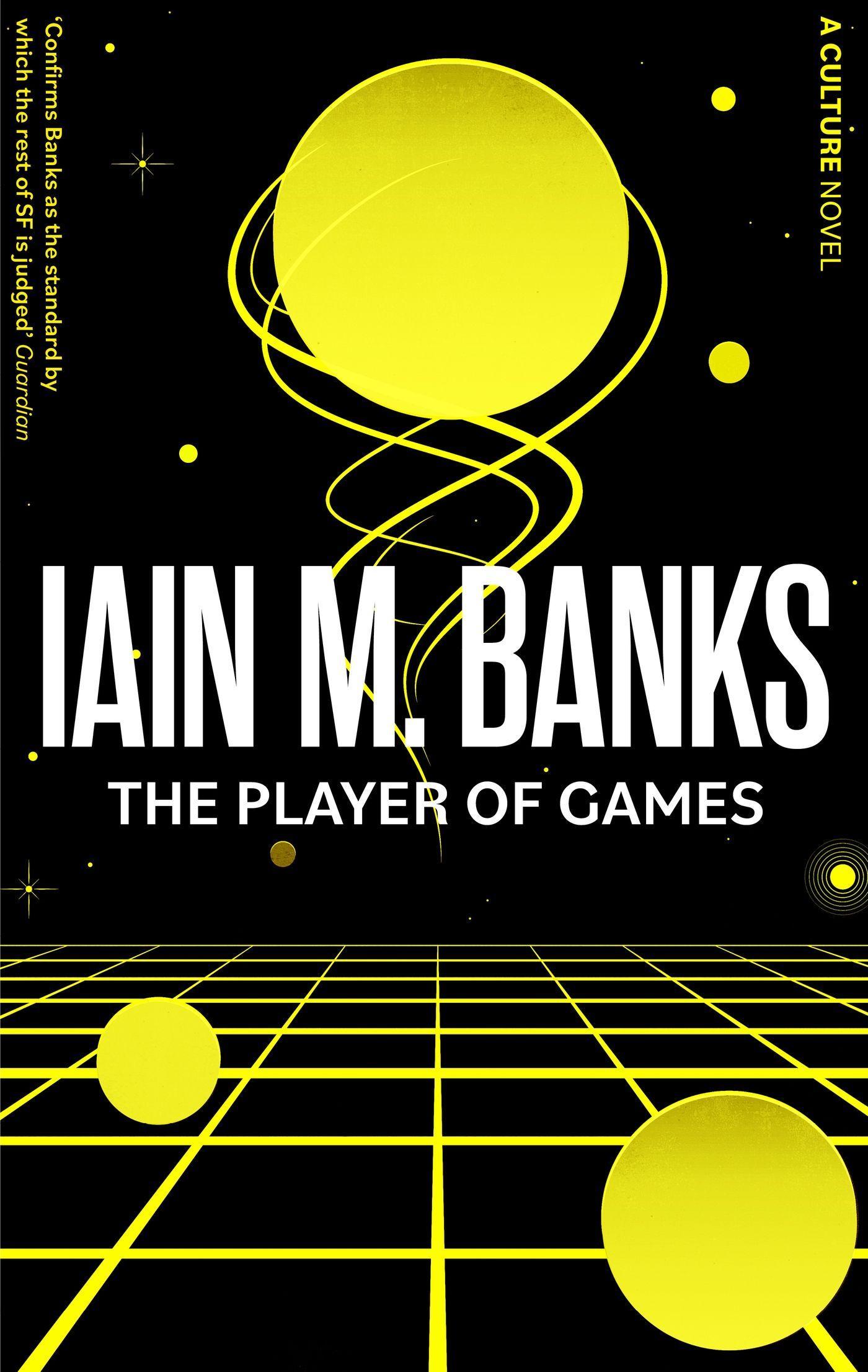 Player Of Games A Culture Novel