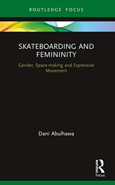 Skateboarding and Femininity