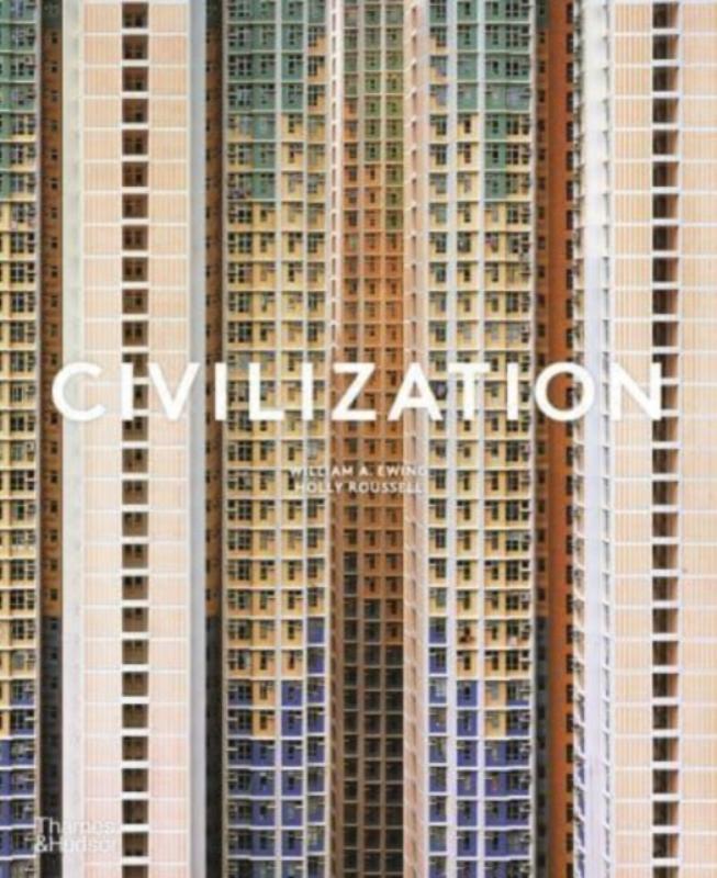 Civilization The Way We Live Now