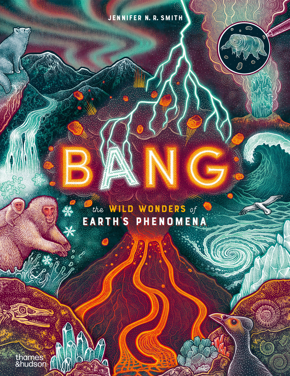 Bang The wild wonders of Earthâs phenomena