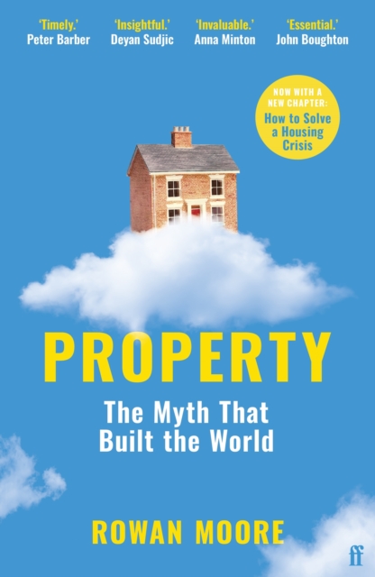 Property The myth that built the world