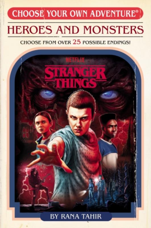 Stranger Things: Heroes and Monsters (Choose Your Own Adventure) 