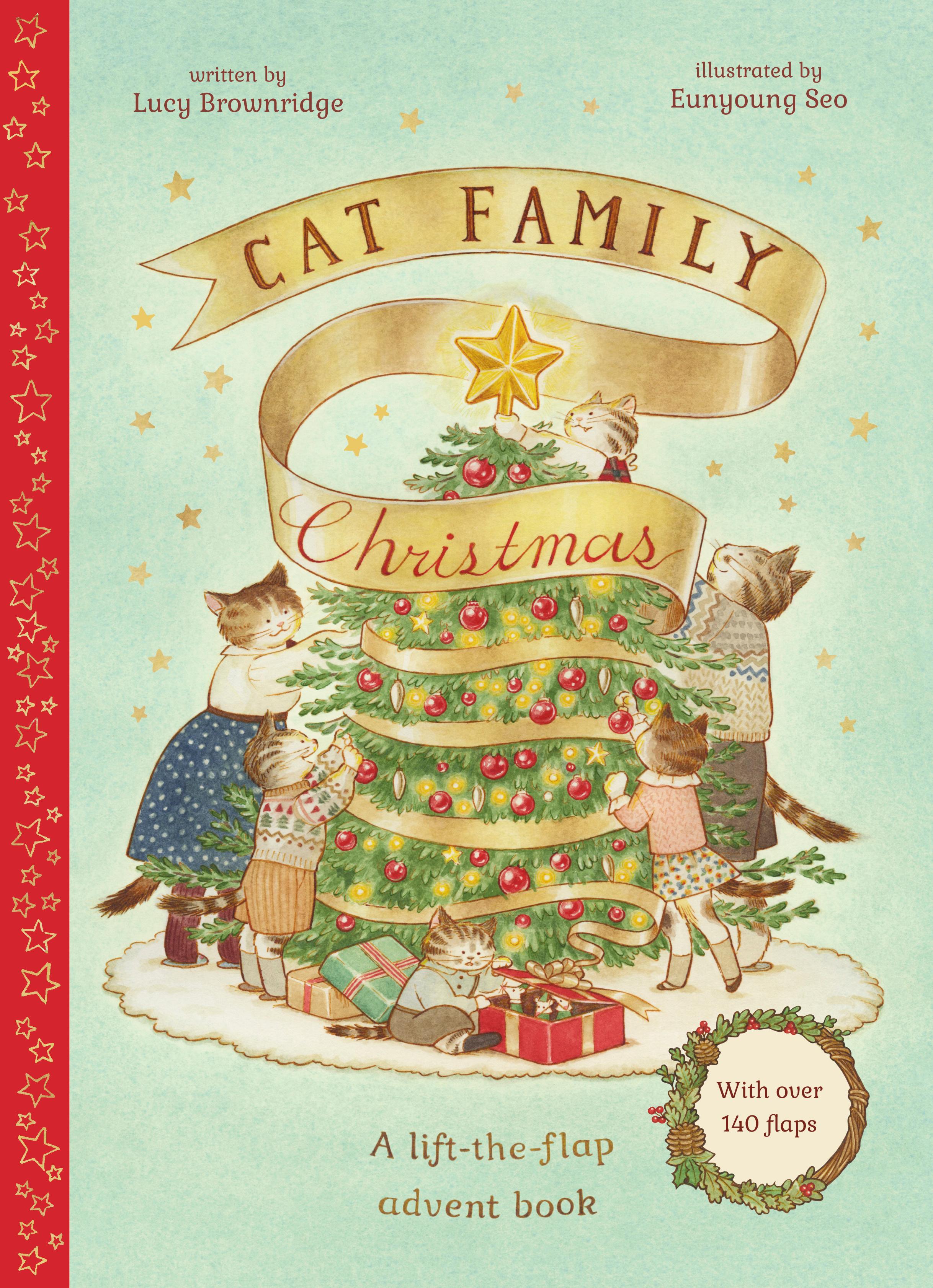 Cat Family Christmas An Advent Lift-the-Flap Book (with over 140 flaps)