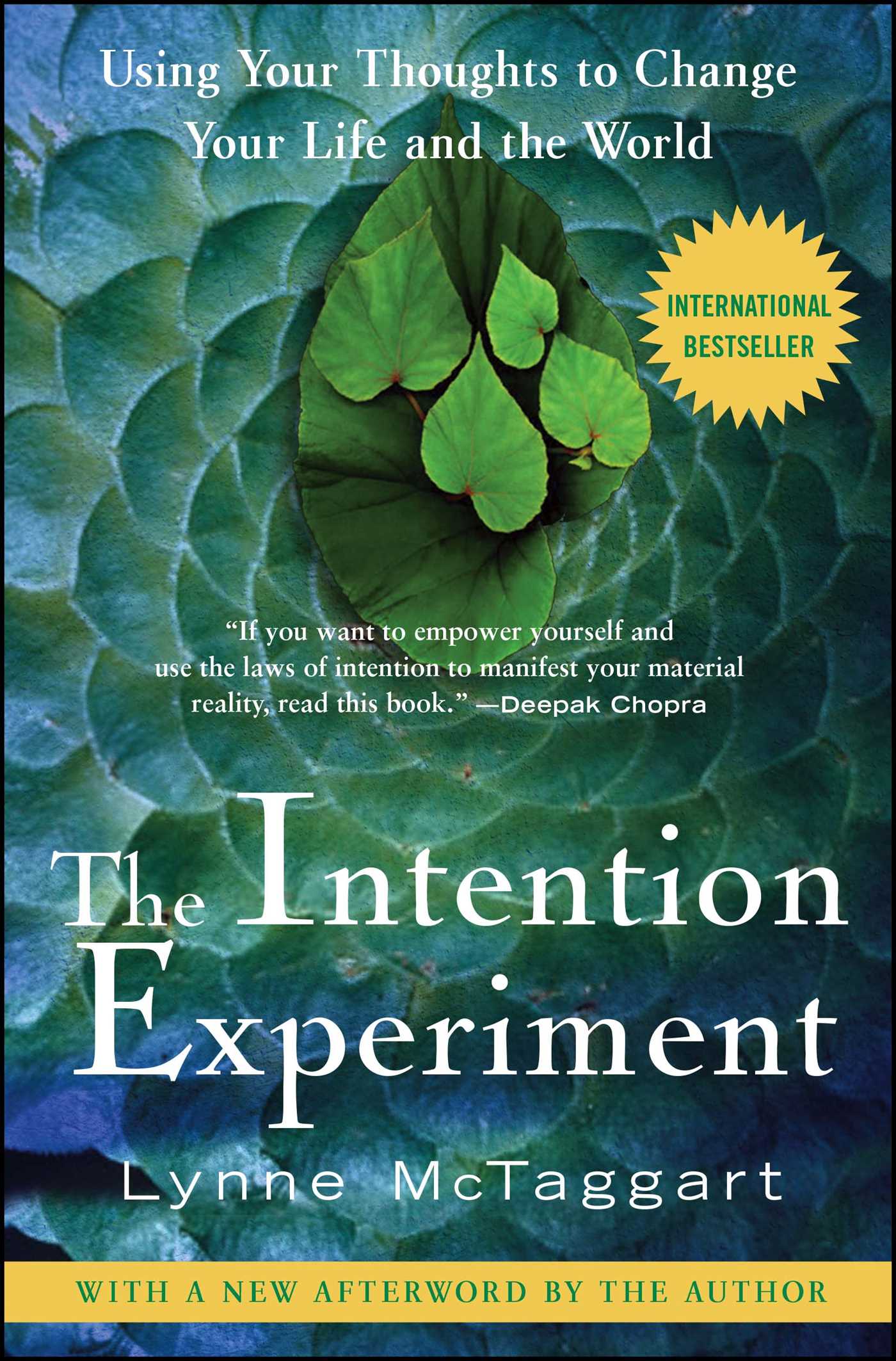 Intention Experiment Using Your Thoughts to Change Your Life and the World
