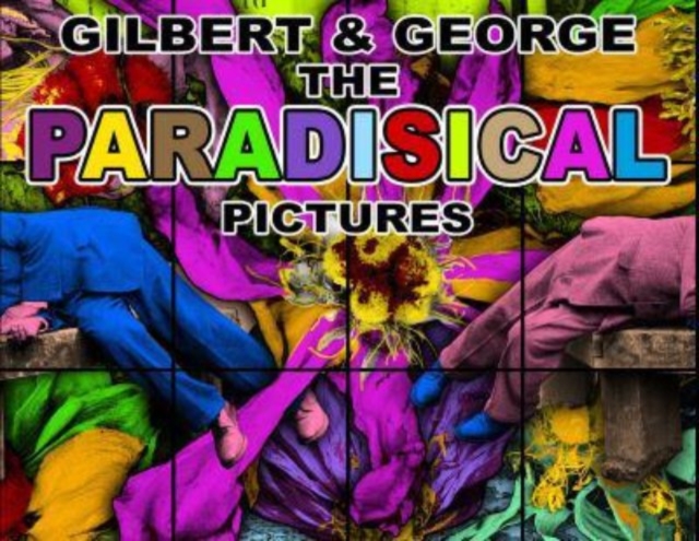 Gilbert & George: The Paradisical Pictures 