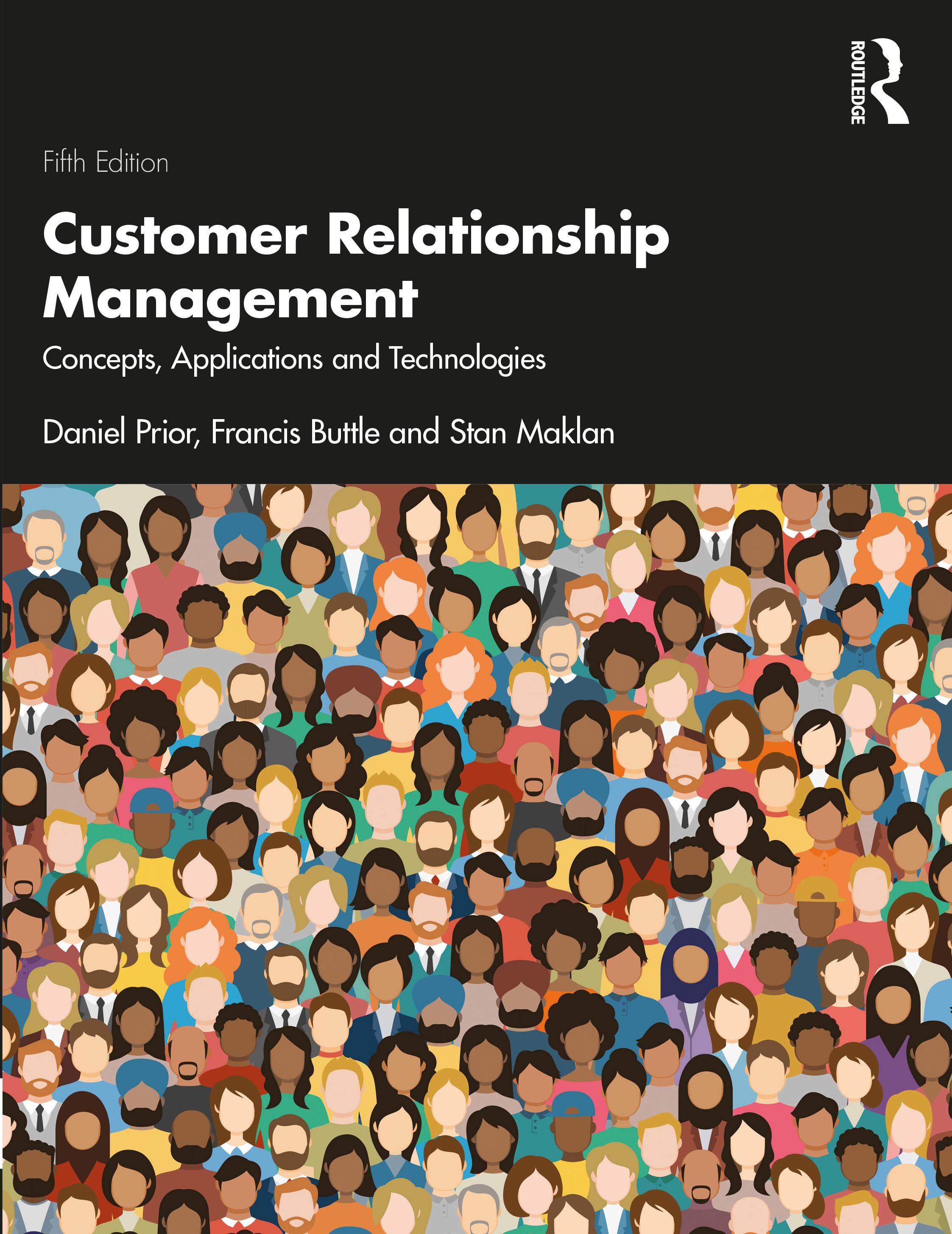 Customer Relationship Management Concepts, Applications and Technologies