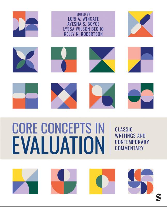 Core Concepts in Evaluation Classic Writings and Contemporary Commentary