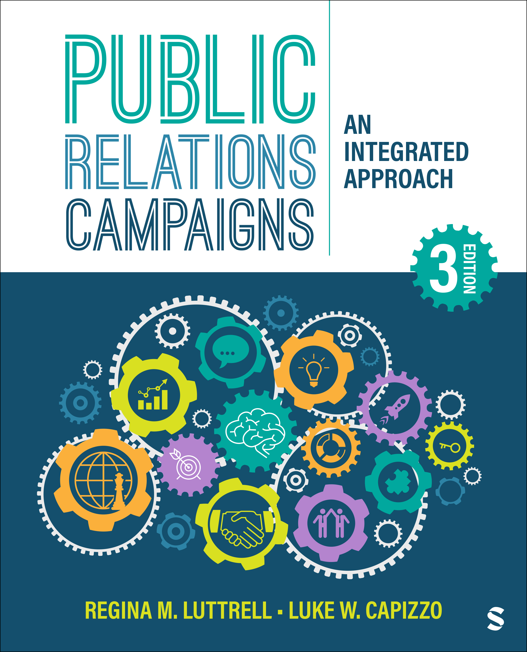 Public Relations Campaigns An Integrated Approach