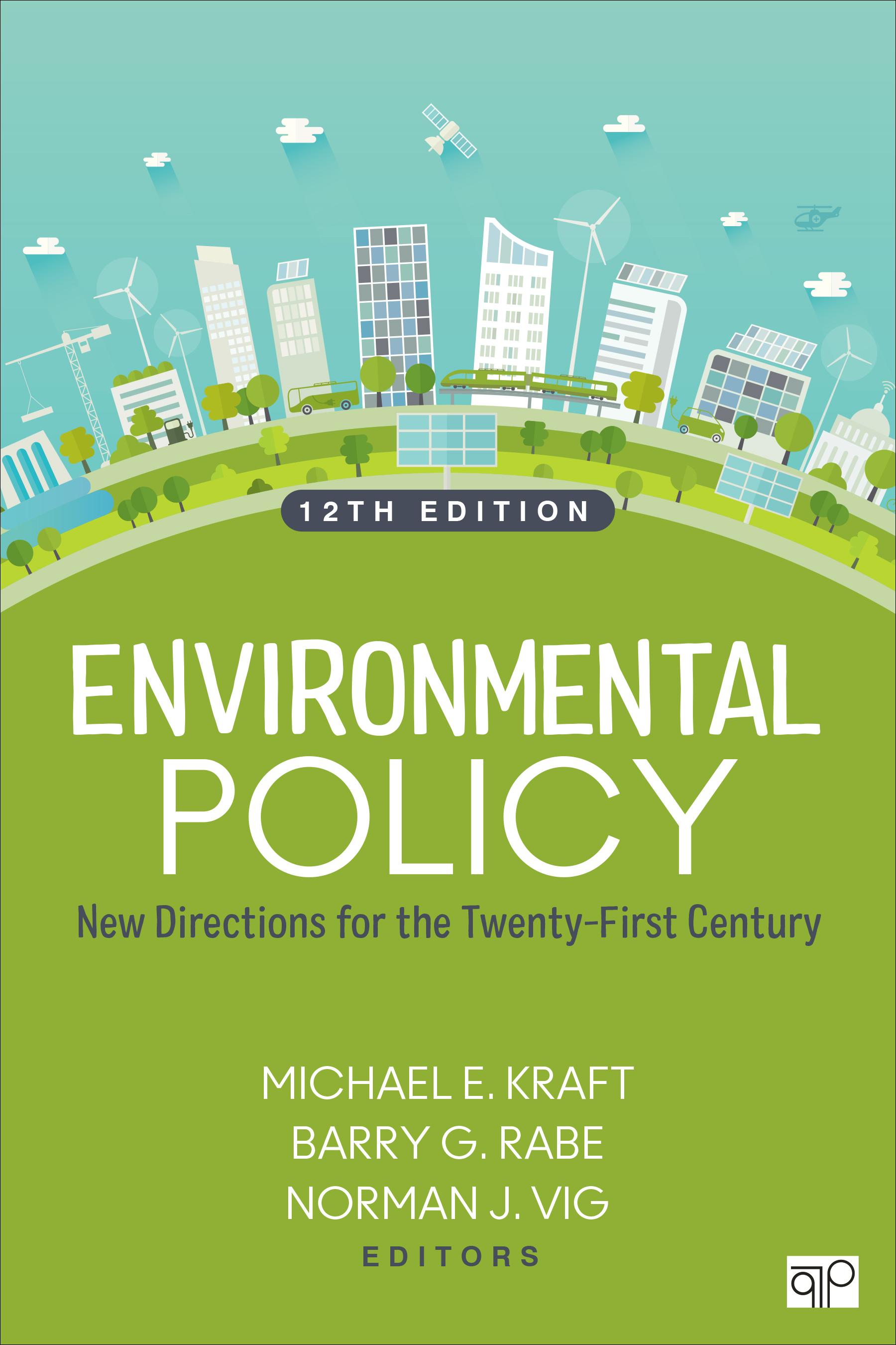 Environmental Policy New Directions for the Twenty-First Century