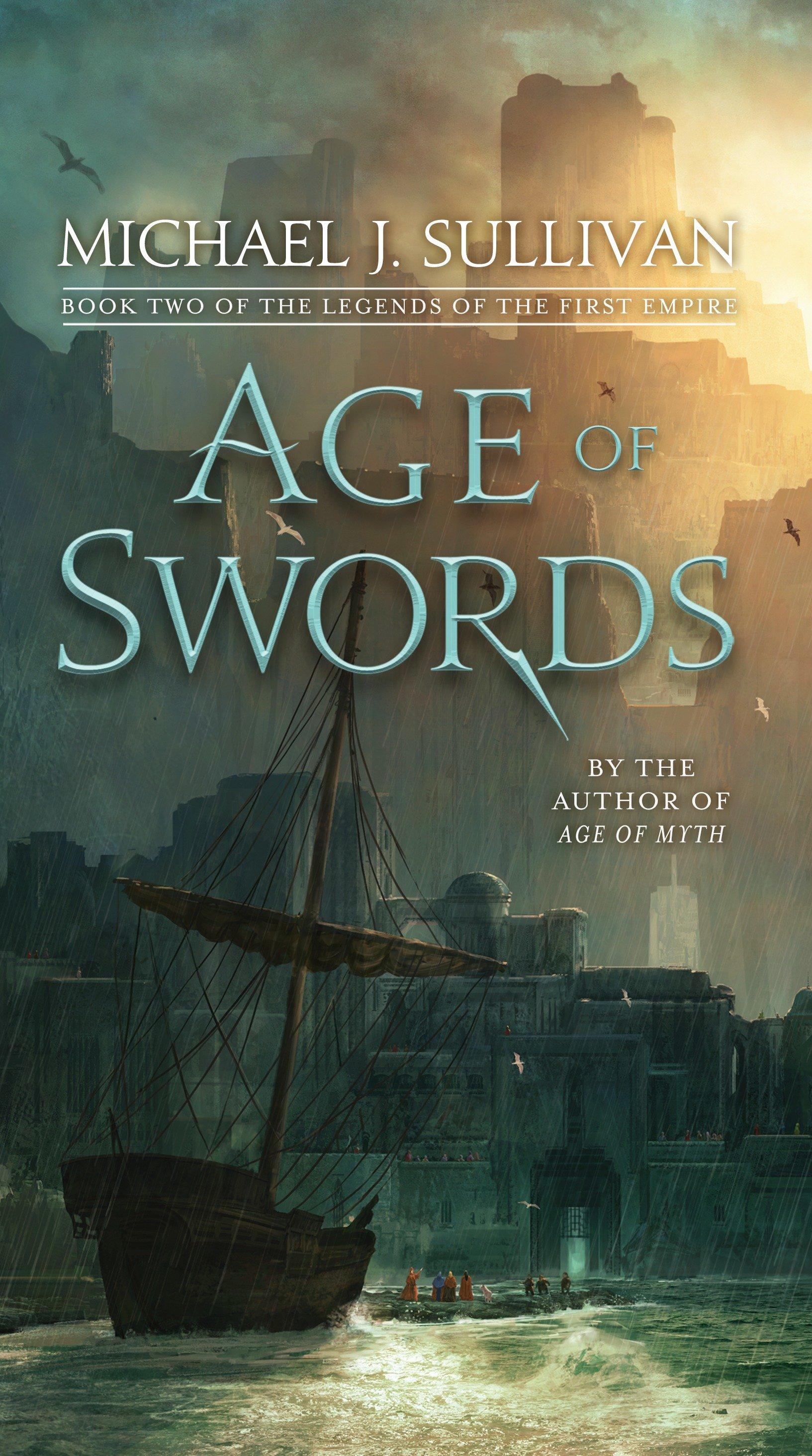 Age of Swords Book Two of The Legends of the First Empire