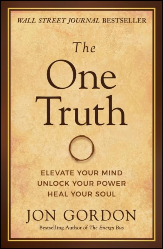 One Truth Elevate Your Mind, Unlock Your Power, Heal Your Soul