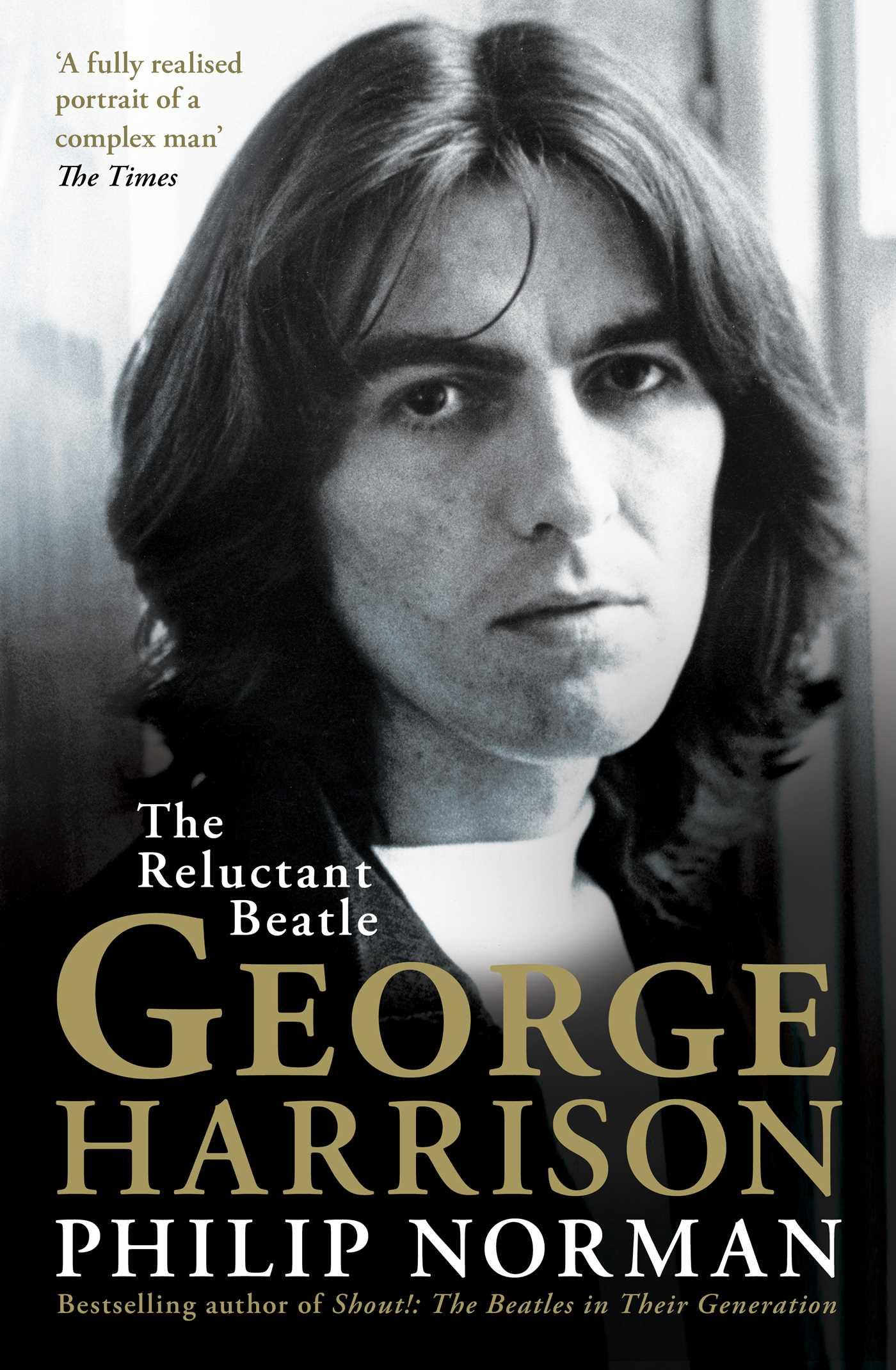 George Harrison The Reluctant Beatle