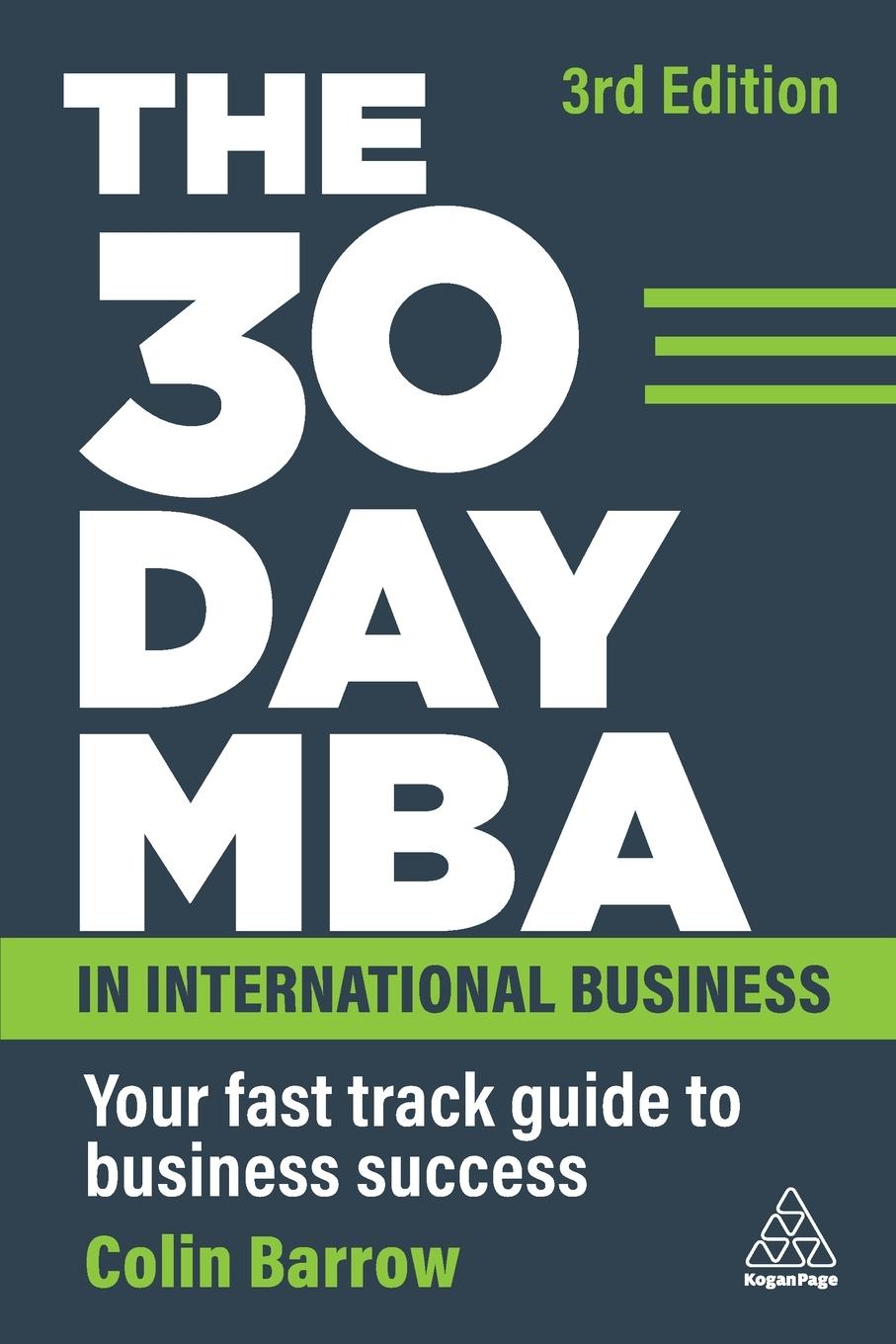 30 Day MBA in International Business Your Fast Track Guide to Business Success