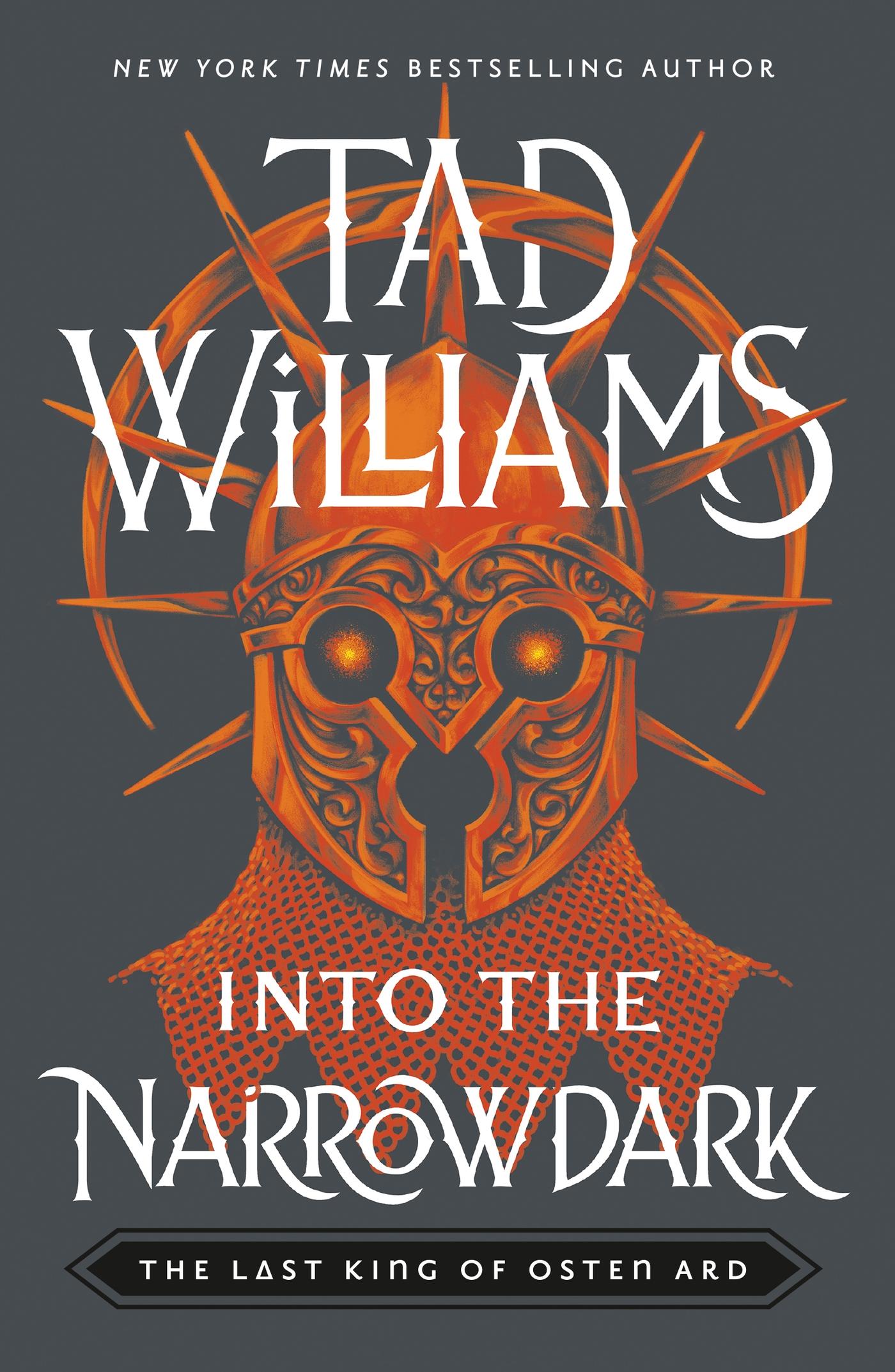 Into the Narrowdark Book Three of The Last King of Osten Ard