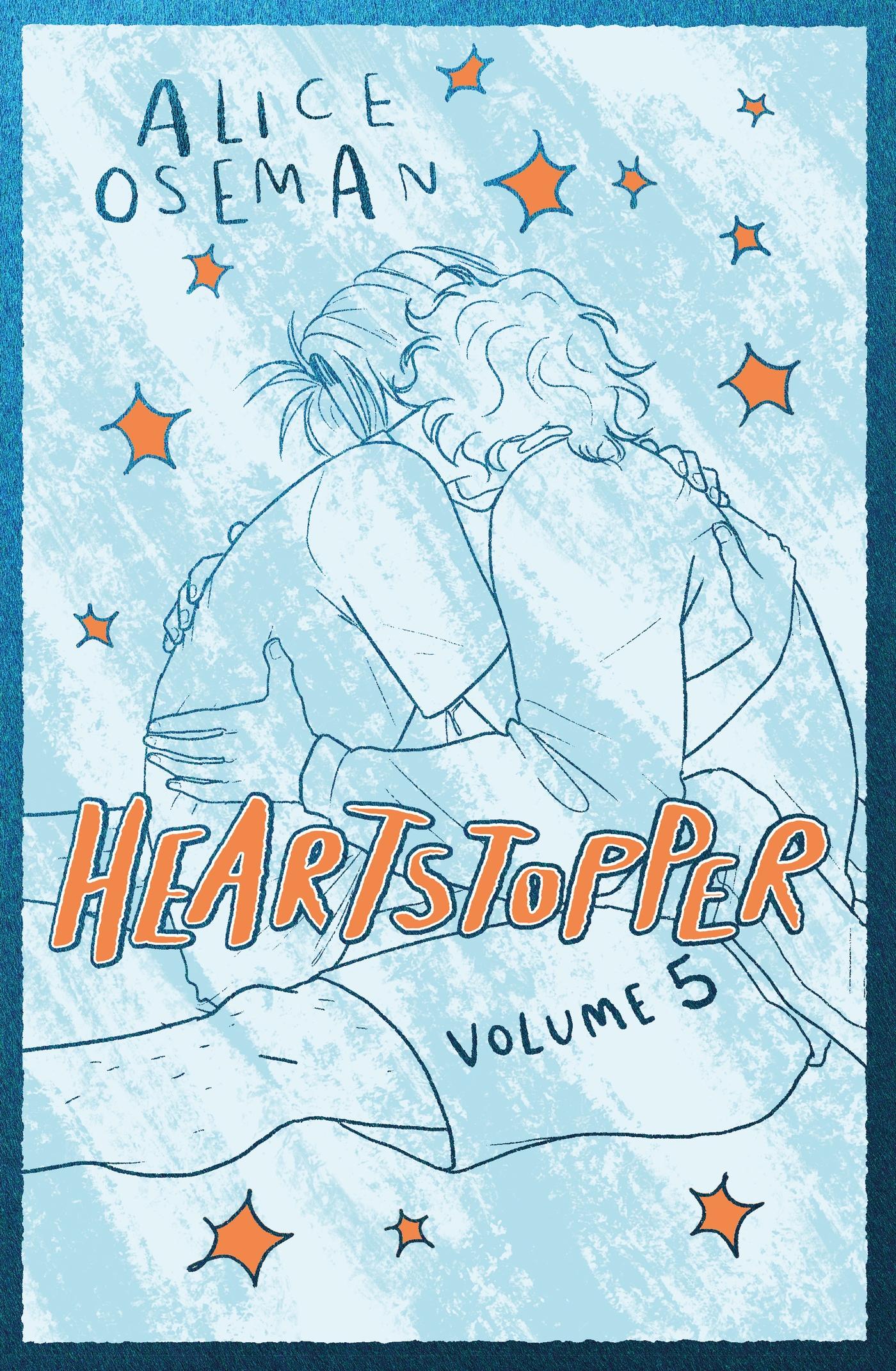 Heartstopper Volume 5 Boy meets boy in the instant no.1 bestselling graphic novel, also on Netflix!