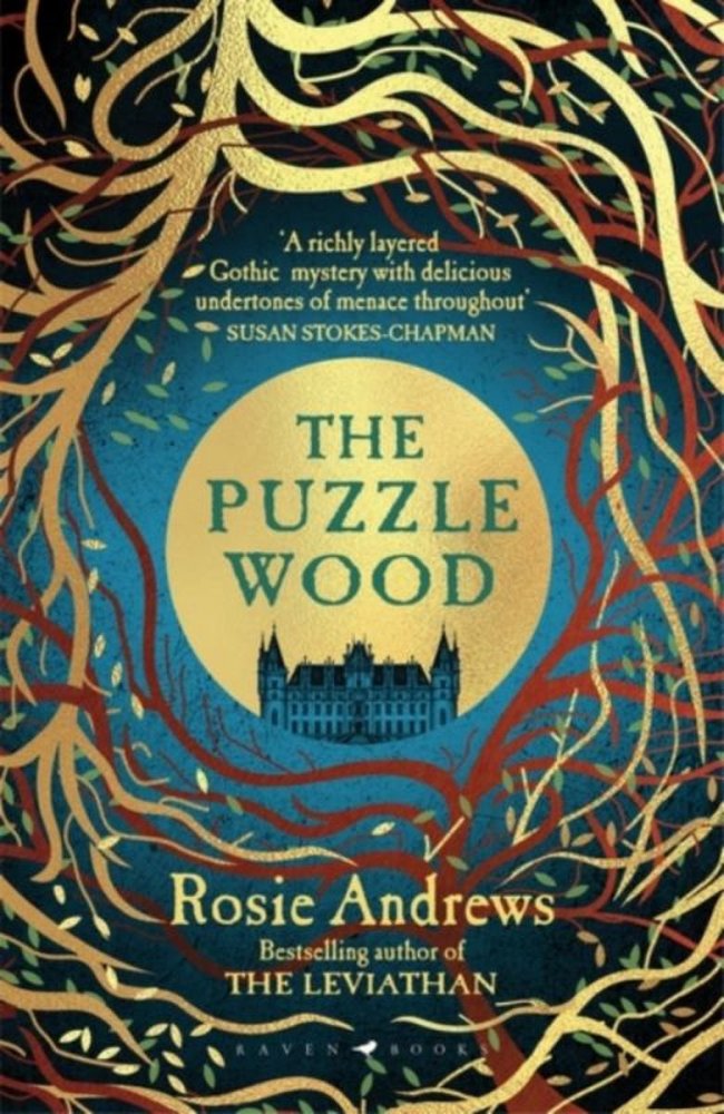Puzzle Wood The mesmerising new dark tale from the author of the Sunday Times bestseller, The Leviathan