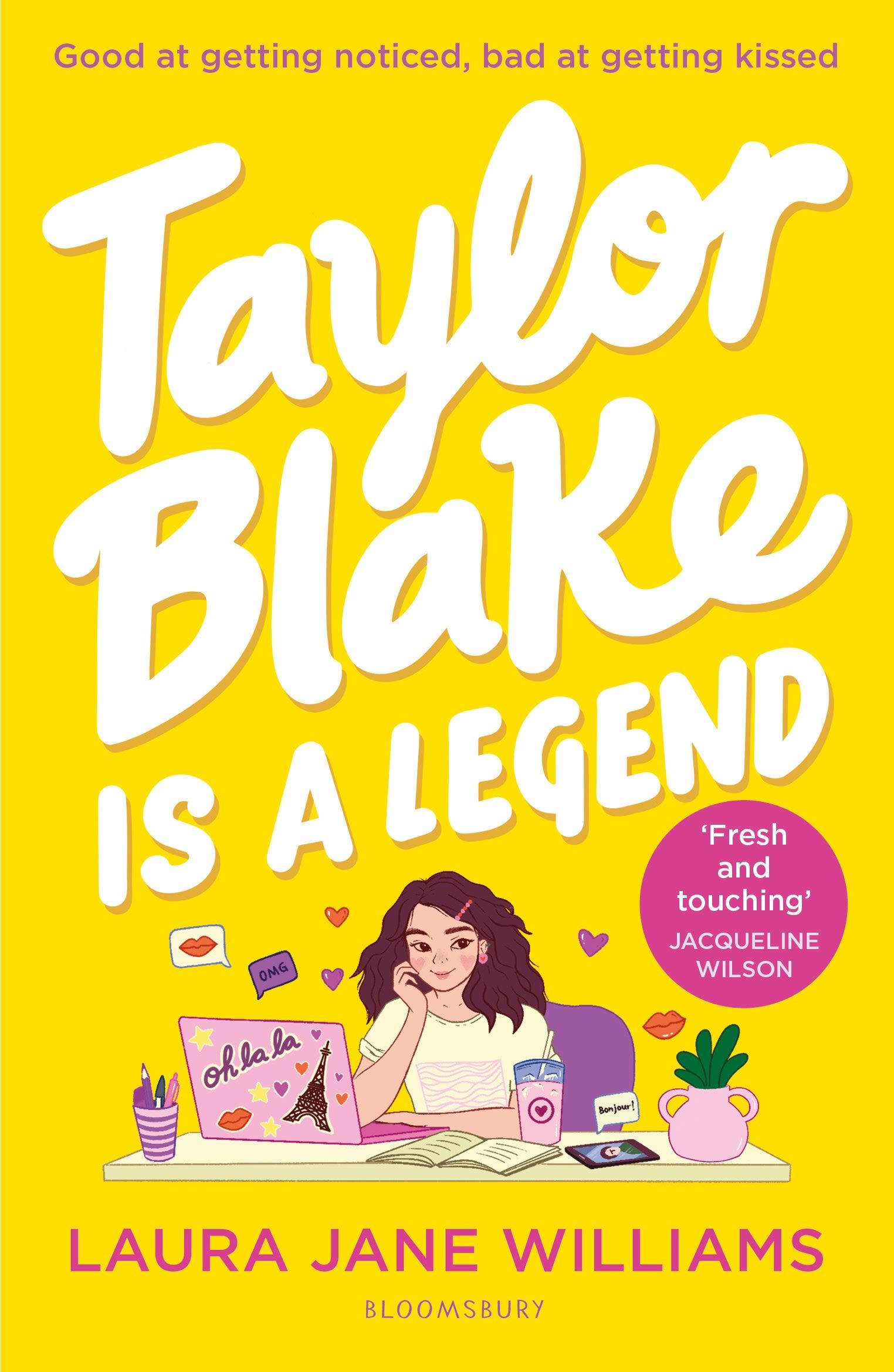 Taylor Blake Is a Legend The teen debut from the bestselling rom-com author