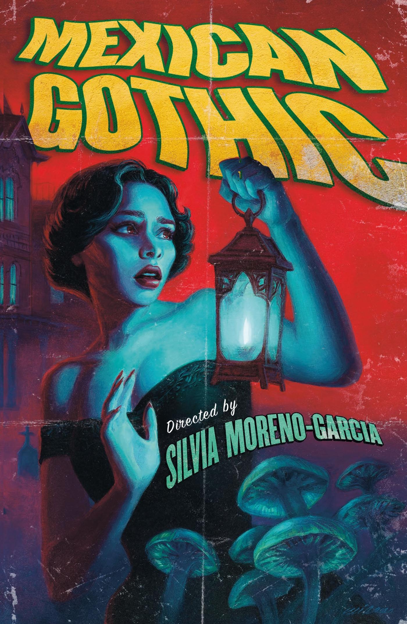 Mexican Gothic The extraordinary international bestseller, 'a new classic of the genre'
