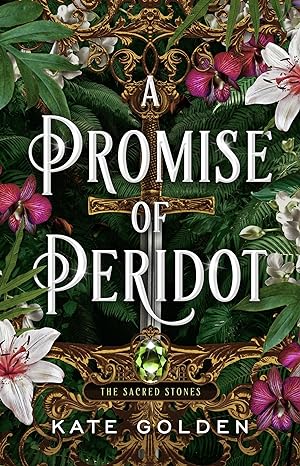 Promise of Peridot An addictive enemies-to-lovers fantasy romance (The Sacred Stones, Book 2)