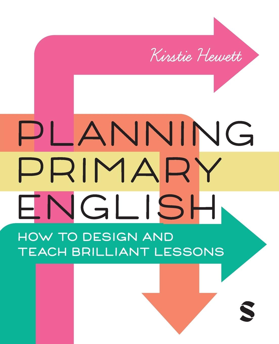 Planning Primary English How to Design and Teach Brilliant Lessons