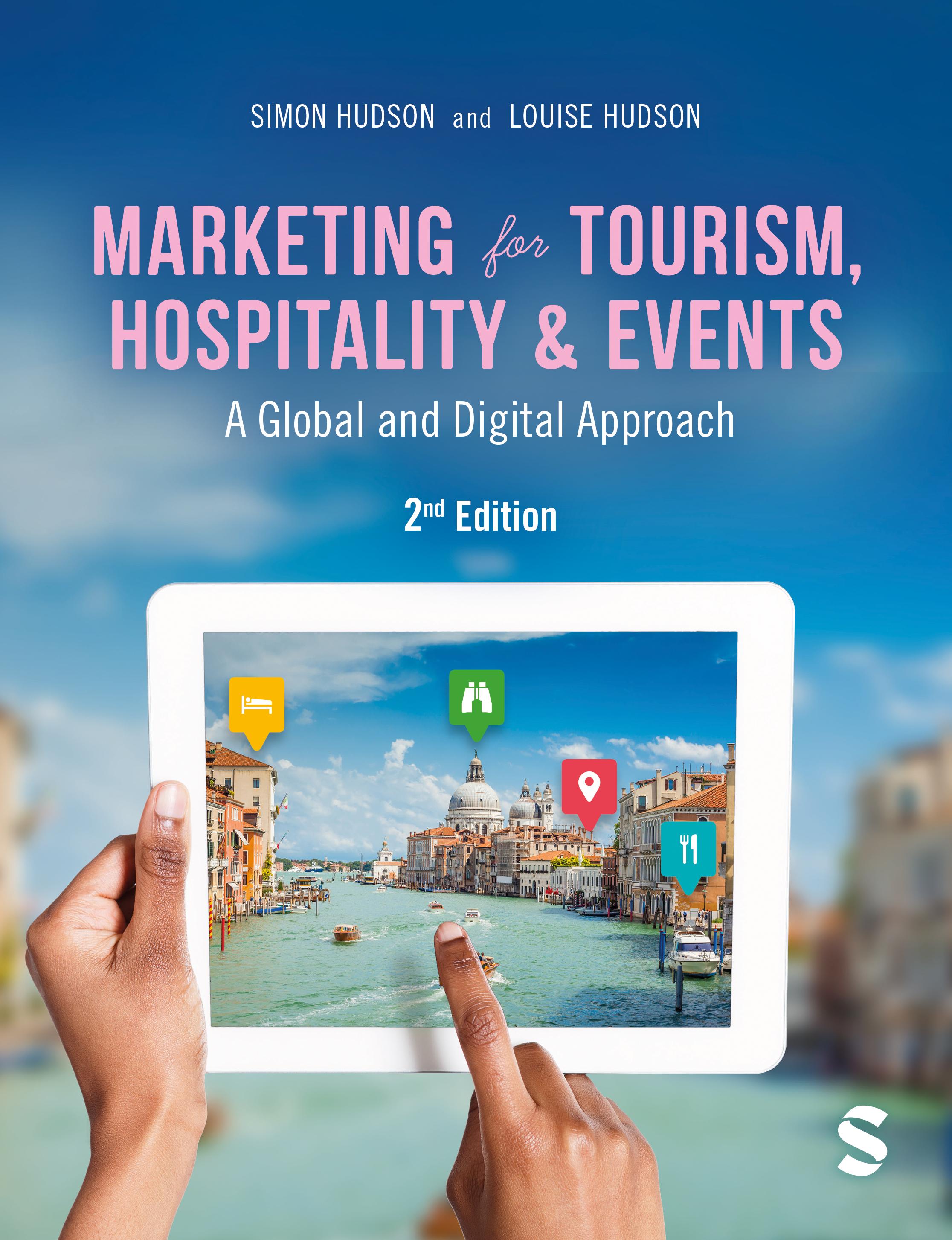 Marketing for Tourism, Hospitality & Events A Global & Digital Approach