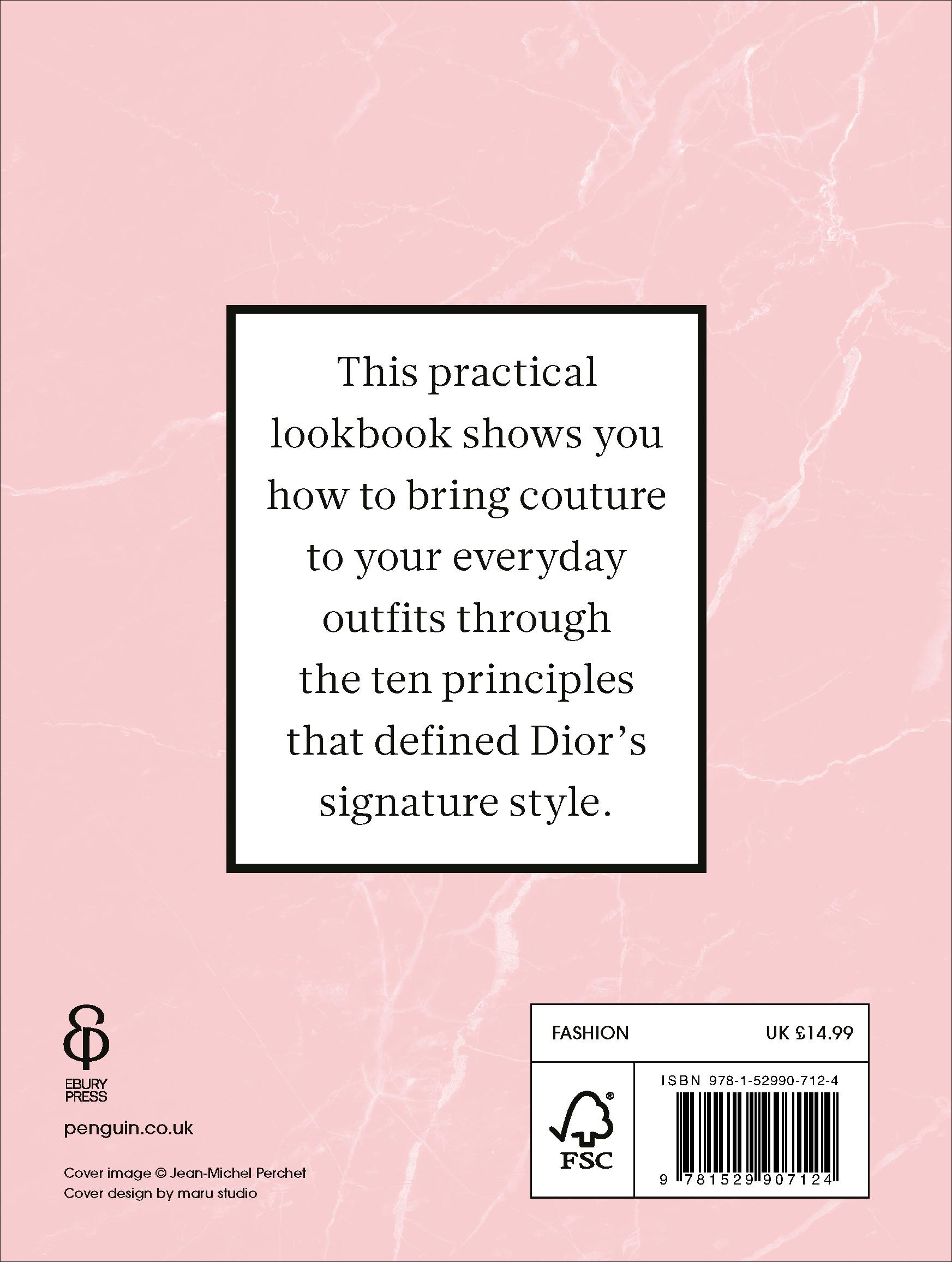 Dior Style Principles Be inspired, transform how you dress