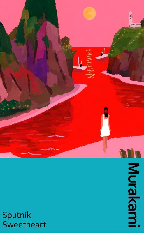 Sputnik Sweetheart a deluxe gift edition of Murakamiâs masterful tale of unrequited love