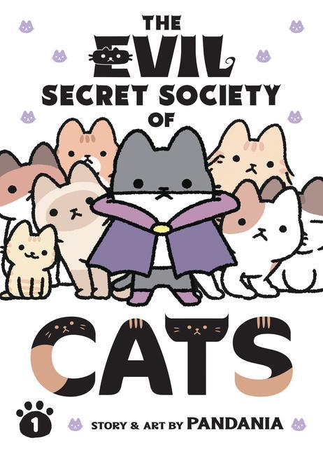 Evil Secret Society of Cats Vol. 1 