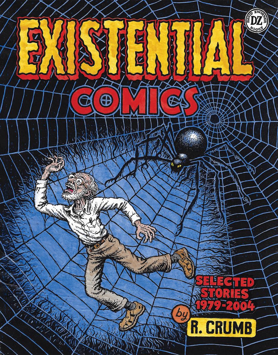 R. Crumb: Existential Comics Selected Stories, 1979â2004