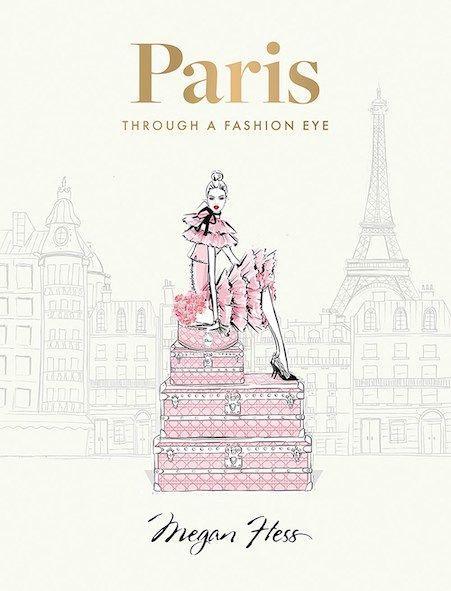Paris: Through a Fashion Eye Special Edition