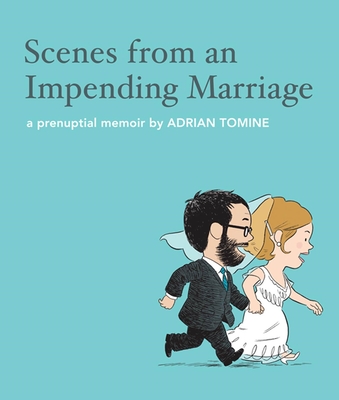 Scenes from an Impending Marriage A Mini-memoir