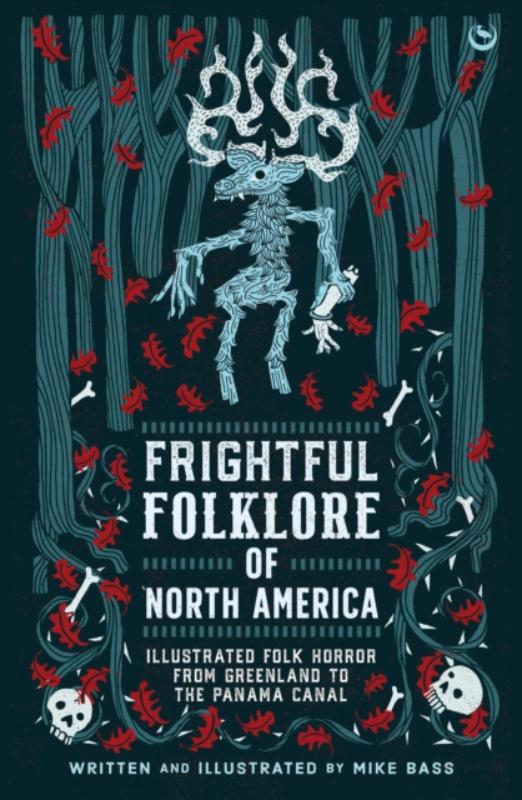 Frightful Folklore of North America