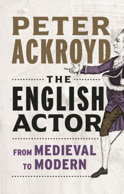 English Actor From Medieval to Modern