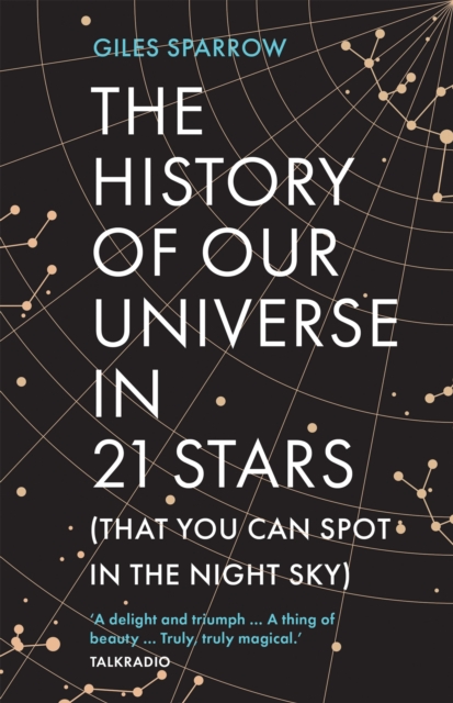 History of Our Universe in 21 Stars (That You Can Spot in the Night Sky)