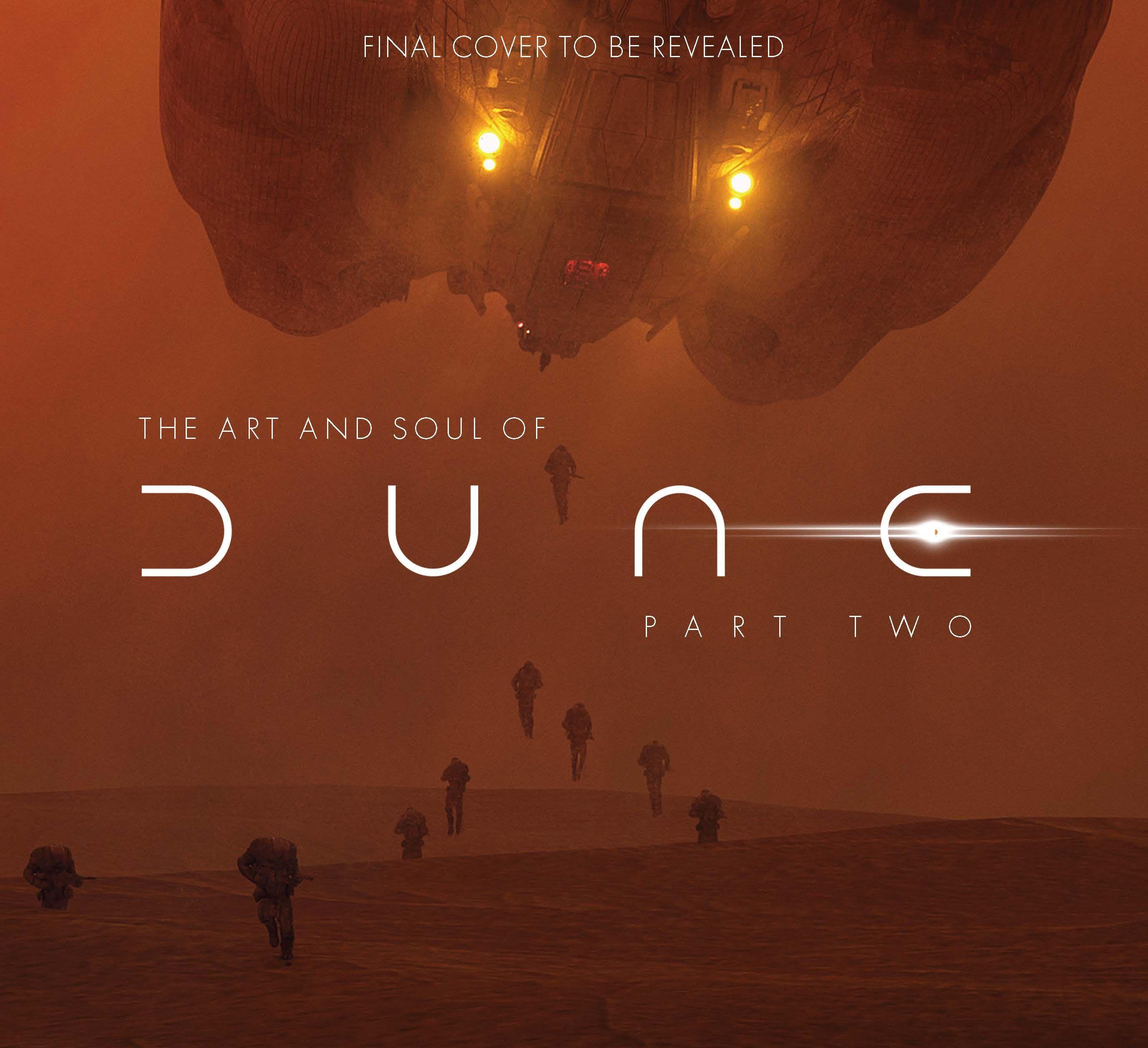 Art and Soul of Dune: Part Two 