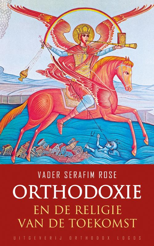 Orthodoxie en de religie van de toekomst