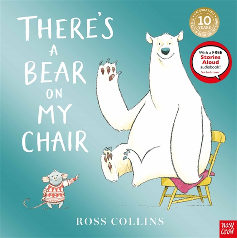 There's a Bear on My Chair 10th Anniversary Edition