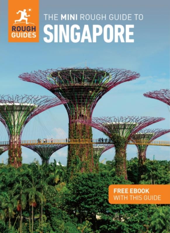 The Mini Rough Guide to Singapore: Travel Guide with Free eBook