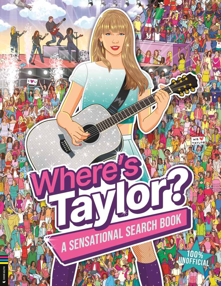 Whereâs Taylor? A Sensational Search and Find Book