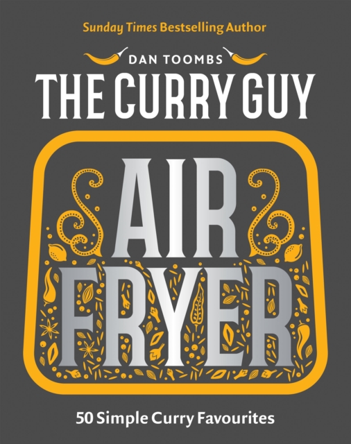 Curry Guy Air Fryer 50 Simple Curry Favourites