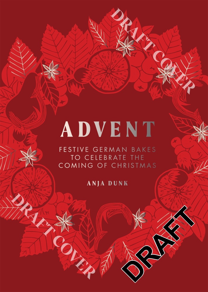 Advent Festive German Bakes to Celebrate the Coming of Christmas