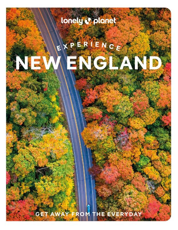 Lonely Planet Experience New England