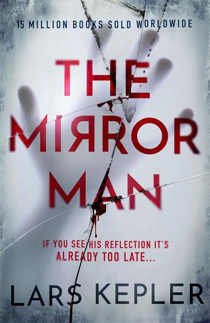 Mirror Man The chilling must-read thriller