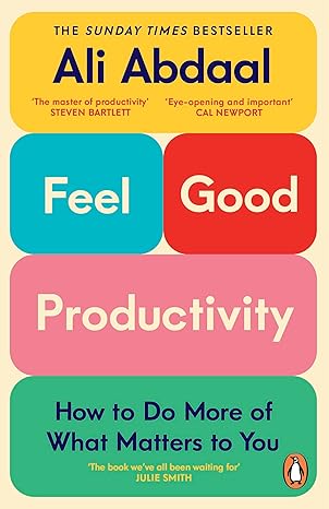 Feel-Good Productivity 