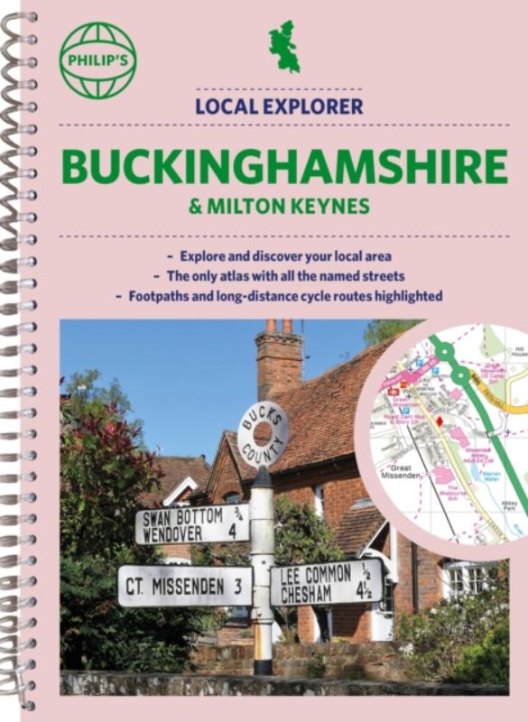 Philip's Local Explorer Street Atlas Buckinghamshire and Milton Keynes