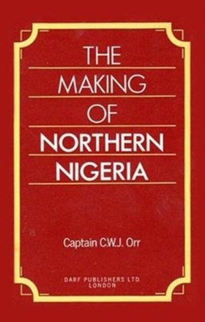 The Making of Northern Nigeria